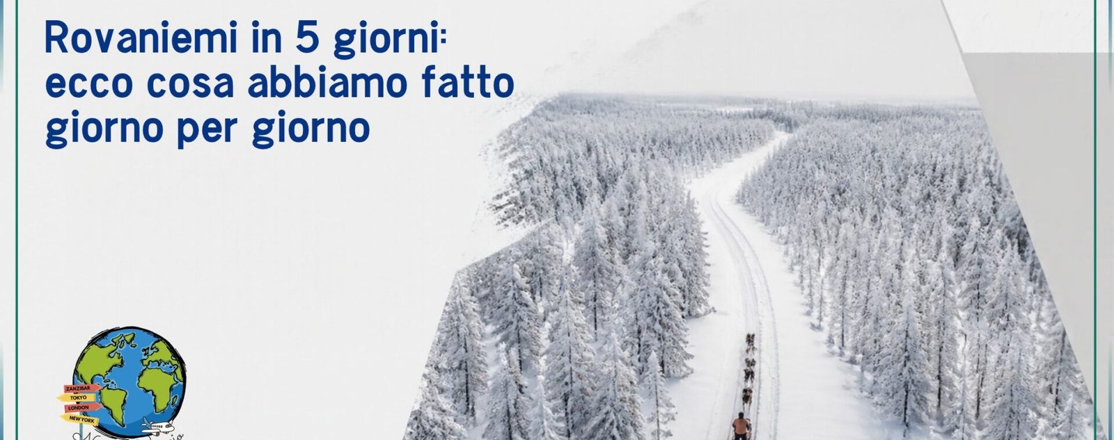 itinerario viaggio Rovaniemi
