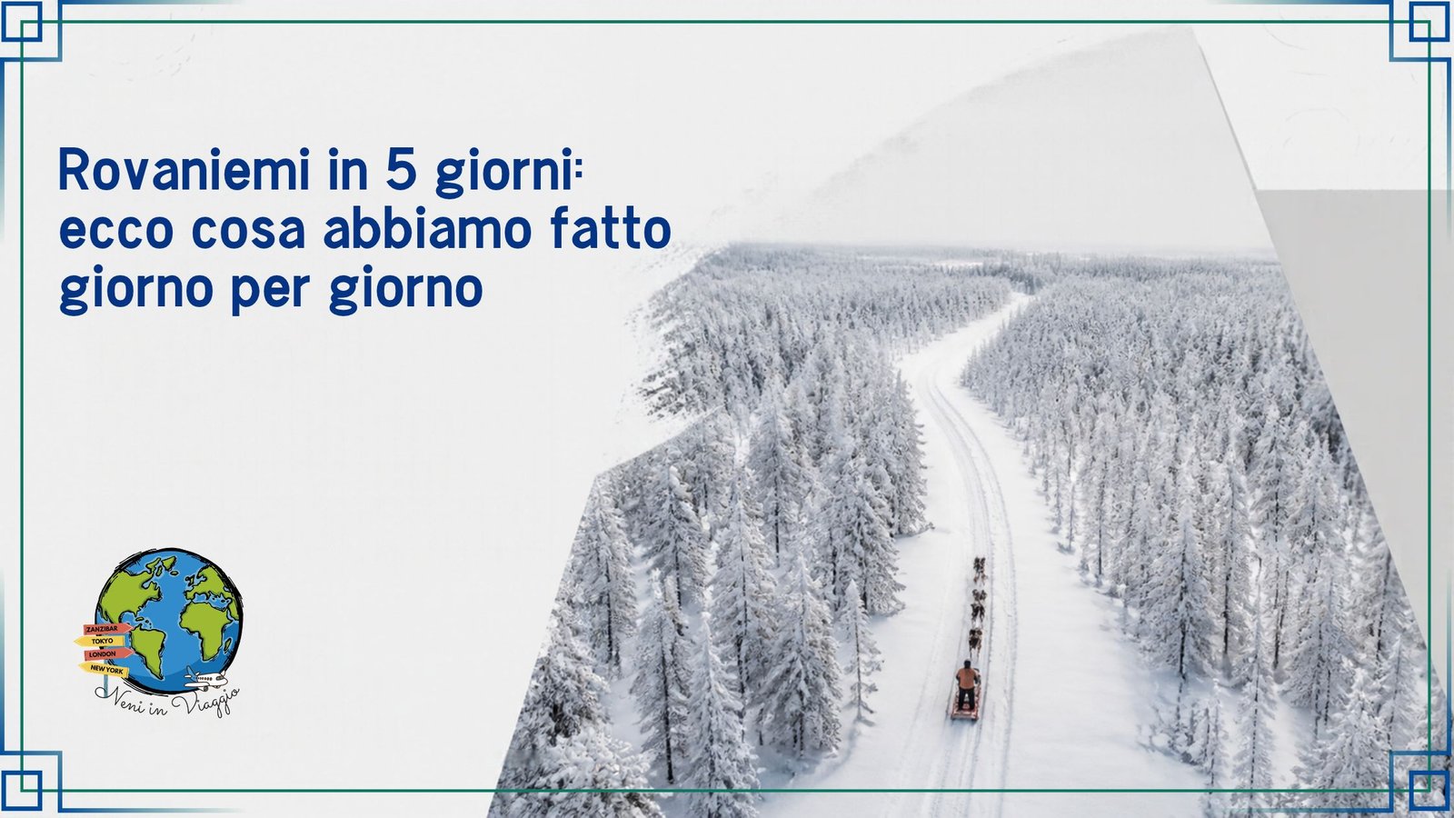 itinerario viaggio Rovaniemi